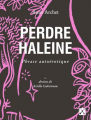 Couverture Perdre haleine : Phrase autoérotique Editions du Remue-ménage 2020