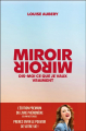 Couverture Miroir miroir : Dis-moi ce que je vaux vraiment Editions Leduc.s (C'est malin - Grand format - Développement personnel) 2022