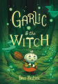 Couverture Garlic and the Witch Editions HarperCollins 2022