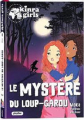 Couverture Kinra Girls, Destination mystère, tome 8 : Le mystère du Loup-garou Editions PlayBac 2022