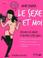 Couverture Mon cahier le sexe et moi  Editions Solar (Mon cahier) 2014