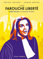 Couverture Une farouche liberté : Gisèle Halimi, la cause des femmes Editions Steinkis (Roman graphique) 2022
