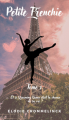 Couverture Petite Frenchie, tome 1 : Et si Dreaming Dance était la chance de sa vie? Editions Autoédité 2022