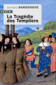 Couverture La tragédie des Templiers Editions Tallandier (Texto) 2022