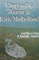 Couverture L'impossible amour de Katie Mulholland Editions France Loisirs 1968
