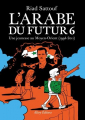 Couverture L'Arabe du futur, tome 6 : 1994 - 2011 Editions Allary 2022