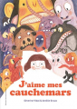 Couverture J'aime mes cauchemars Editions Gallimard  (Jeunesse - L'heure des histoires) 2014