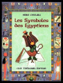 Couverture Les symboles des Égyptiens  Editions Guy Trédaniel 1999