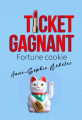 Couverture Ticket gagnant, tome 2 : Fortune cookie Editions Autoédité 2022