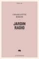 Couverture Jardin radio Editions Le Quartanier 2022