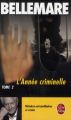 Couverture L'année criminelle, tome 2 Editions Le Livre de Poche 2010