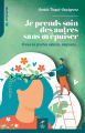 Couverture Je prends soin des autres sans m'épuiser Editions Le Souffle d'Or 2022