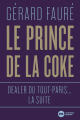Couverture Dealer du Tout-Paris, tome 2 : Le prince de la coke Editions Nouveau Monde 2020