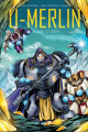 Couverture U-Merlin, tome 2 : Pour le roi ! Editions Michel Quintin 2019