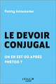 Couverture Le devoir conjugal : On en est où après #metoo ? Editions Leduc.s 2022