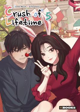 Couverture Crush of Lifetime, tome 5