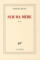 Couverture Sur ma mère Editions Gallimard  (Blanche) 2008