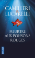 Couverture Meurtre aux poissons rouges Editions Pocket (Policier) 2013