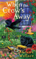 Couverture An Evenfall Witches B&B Mystery, book 2: When the Crow's Away Editions Berkley Books (Prime Crime) 2022