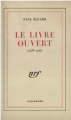 Couverture Le livre ouvert : 1938-1944 Editions Gallimard  (Blanche) 1947