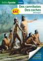 Couverture Essais Des cannibales, des coches Editions Hachette (Biblio lycée) 2021