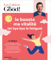 Couverture Je booste ma vitalité (et bye bye la fatigue) Editions Solar (Les cahiers du Dr.Good !) 2022