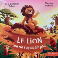 Couverture Le Lion qui ne rugissait pas  Editions Hachette (Jeunesse) 2022