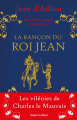 Couverture Récits du temps de Charles V, tome 1 : La rançon du roi Jean  Editions Robert Laffont 2022