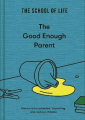 Couverture The Good Enough Parent Editions Autoédité 2021