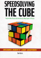 Couverture Speedsolving the cube : Easy to Follow, Step-by-Step Instructions for Many Popular 3-D Puzzles Editions Sterling  2008