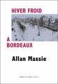 Couverture Hiver froid à Bordeaux Editions de Fallois 2018