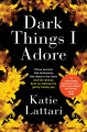 Couverture Dark Things I Adore Editions Titan Books 2021