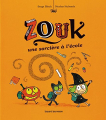 Couverture Zouk : Une sorcière à l'école Editions Bayard (Jeunesse) 2011