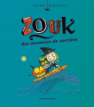 Couverture Zouk : Des vacances de sorcière Editions Bayard (Jeunesse) 2012