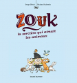 Couverture Zouk : La sorcière qui aimait les animaux  Editions Bayard (Jeunesse) 2016