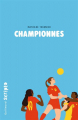 Couverture Championnes Editions Gallimard  (Scripto) 2022