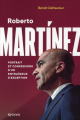 Couverture Roberto Martínez : Portrait et confessions d'un entraîneur d'exception Editions Kennes 2022