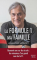 Couverture La Formule 1 : Ma famille Editions City (Témoignage) 2022