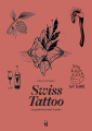 Couverture Swiss Tattoo : Le graphisme dans la peau Editions Helvetiq 2022