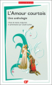 Couverture L'Amour courtois : Une anthologie Editions Flammarion (GF) 2017