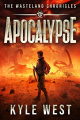 Couverture The Wasteland Chronicles, book 1: Apocalypse Editions Autoédité 2012