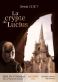 Couverture La crypte de Lucius Editions Astralabe (Galipote) 2022