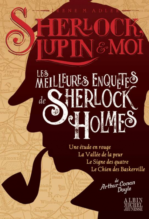 Couverture Sherlock, Lupin & moi : Les meilleures enquêtes de Sherlock Holmes