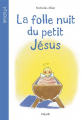 Couverture La folle nuit du petit Jésus Editions Mijade 2022