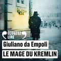 Couverture Le mage du Kremlin Editions Gallimard  (Écoutez lire) 2022