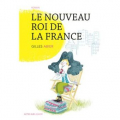 Couverture Le nouveau roi de France Editions Actes Sud (Junior) 2014