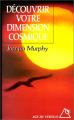 Couverture Découvrir votre dimension cosmique Editions du Rocher 1993