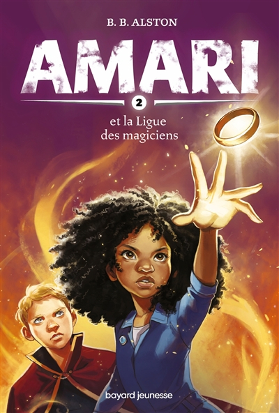 Couverture Amari, tome 2 : Amari et la Ligue des Magiciens