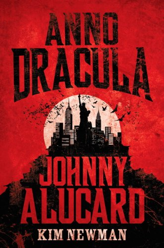 Couverture Anno Dracula  Johnny Alucard