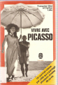 Couverture Vivre avec Picasso Editions Le Livre de Poche 1965